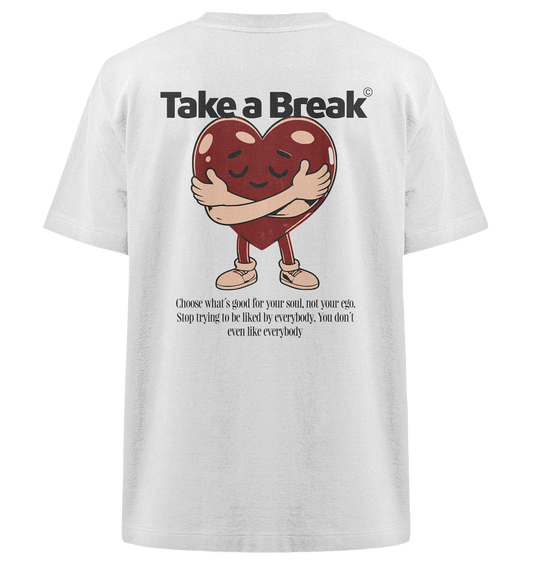 Take a break - Heavy Oversized Organic Shirt